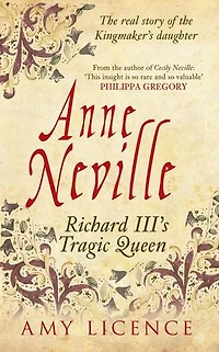 Anne Neville: Richard Iii's Tragic Queen