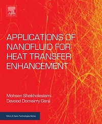 Applications of Nanofluid for Heat Transfer Enhancement