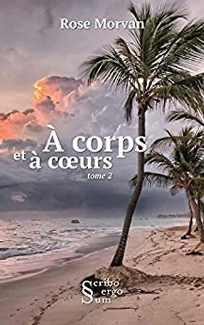 À corps et à coeurs, tome 2