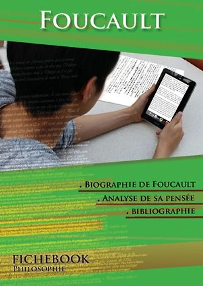 Comprendre Foucault : étude de sa pensée