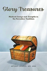 Story Treasures: Medical Essays and Insights in the Narrative Tradition
