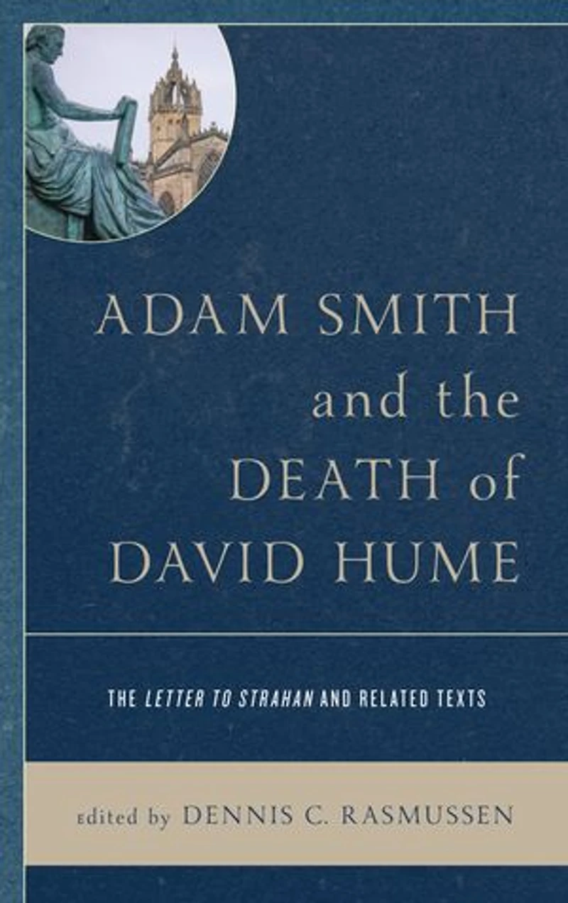 Adam Smith and The Death of David Hume: Letter to Strahan Related Texts