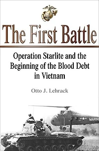 Operation Starlite: The Beginning Of Blood Debt Vietnam - August 1965
