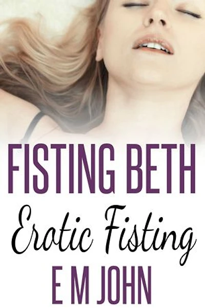 Fisting Beth