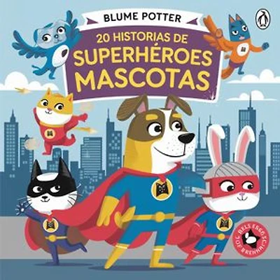20 Historias de Superhéroes Mascotas: Cuentos para dormir para niños de 3 a 8 años Serie 2, #9