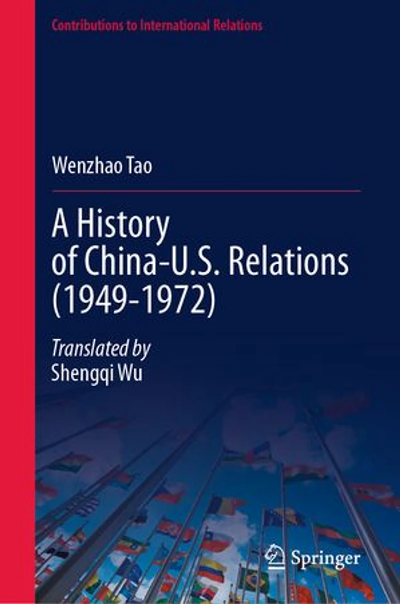 A History of China-U.S. Relations (1949-1972)