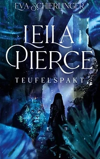 Leila Pierce: Teufelspakt
