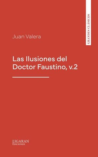 Las Ilusiones del Doctor Faustino