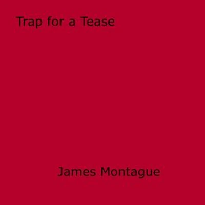 Trap for a Tease