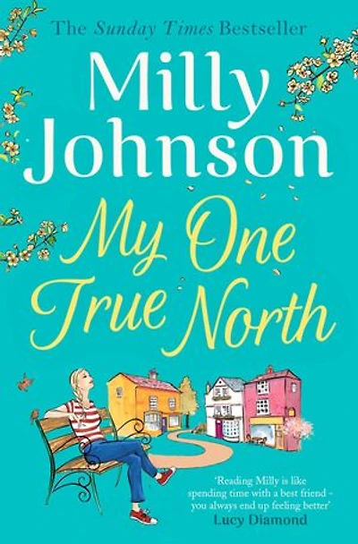 My One True North: from the bestselling author of Lift Me Up