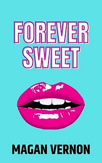 Forever Sweet