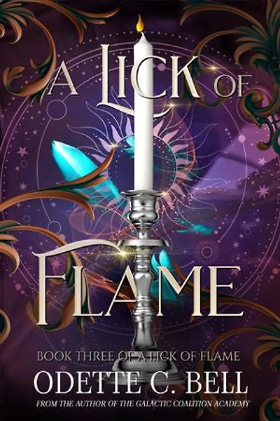 A Lick of Flame Book Three