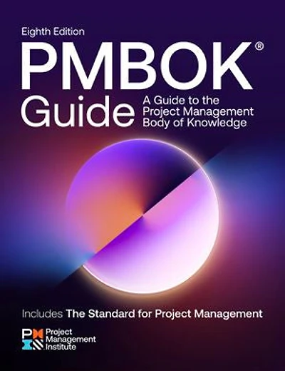 Project Management Body of Knowledge® (PMBOK®) Guide - Eighth Edition