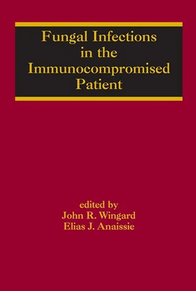 Fungal Infections the Immunocompromised Patient
