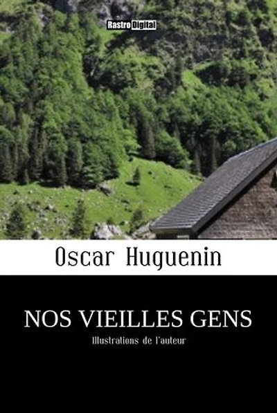 Nos Vieilles Gens: Illustrations de l’auteur