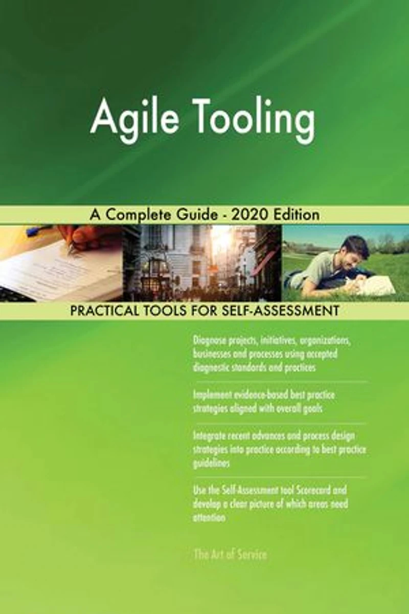 Agile Tooling A Complete Guide - 2020 Edition
