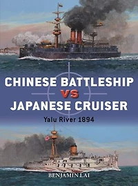 Chinese Battleship Vs Japanese Cruiser: Yalu River 1894