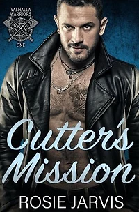 Cutter's Mission: Valhalla Warriors, #1