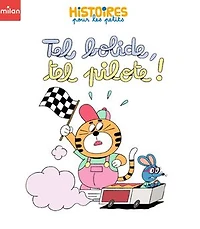 Tel bolide, tel pilote !