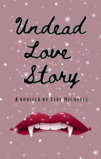Undead Love Story: A novella
