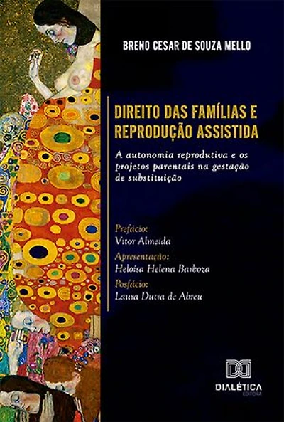 Direito das Famílias e Reprodução Assistida: a autonomia reprodutiva e os projetos parentais na gestação de substituição