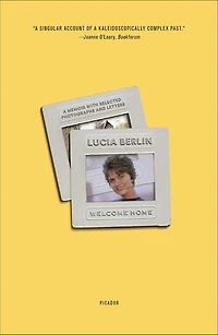 Welcome Home: A Memoir With Selected Photographs And Letters