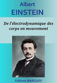 De l'électrodynamique des corps en mouvement