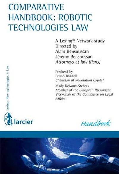 Comparative handbook: robotic technologies law