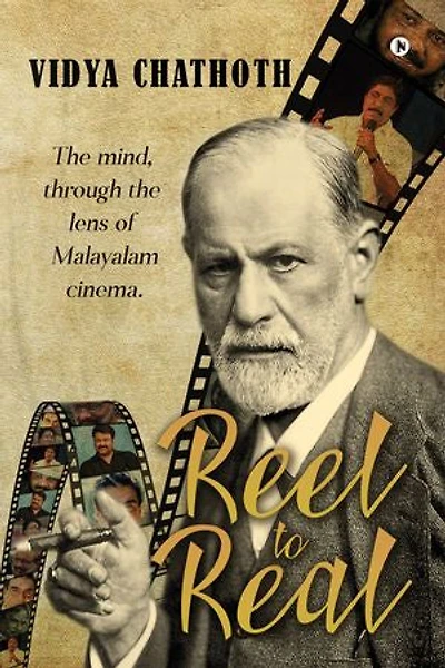 Reel to Real: The mind, through the lens of Malayalam cinema