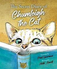 The Secret Diary Of Chumleigh Cat
