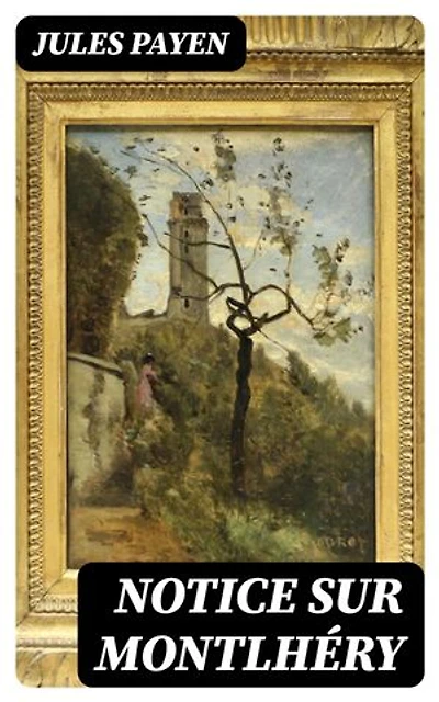 Notice sur Montlhéry