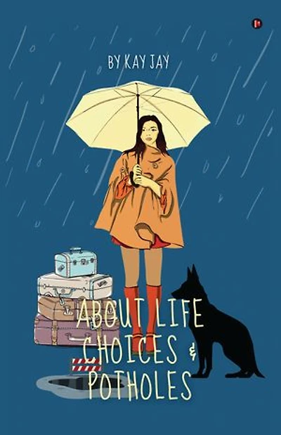 About Life Choices and Potholes: When Plans Fail: Life’s Detours, Dreams, and Letting Go