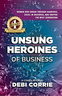 Unsung Heroines of Business