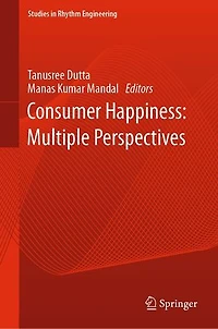 Consumer Happiness: Multiple Perspectives
