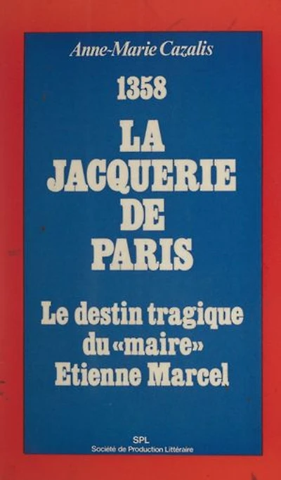 1358, la Jacquerie de Paris