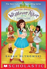 Abby Oz (Whatever After Special Edition #2)