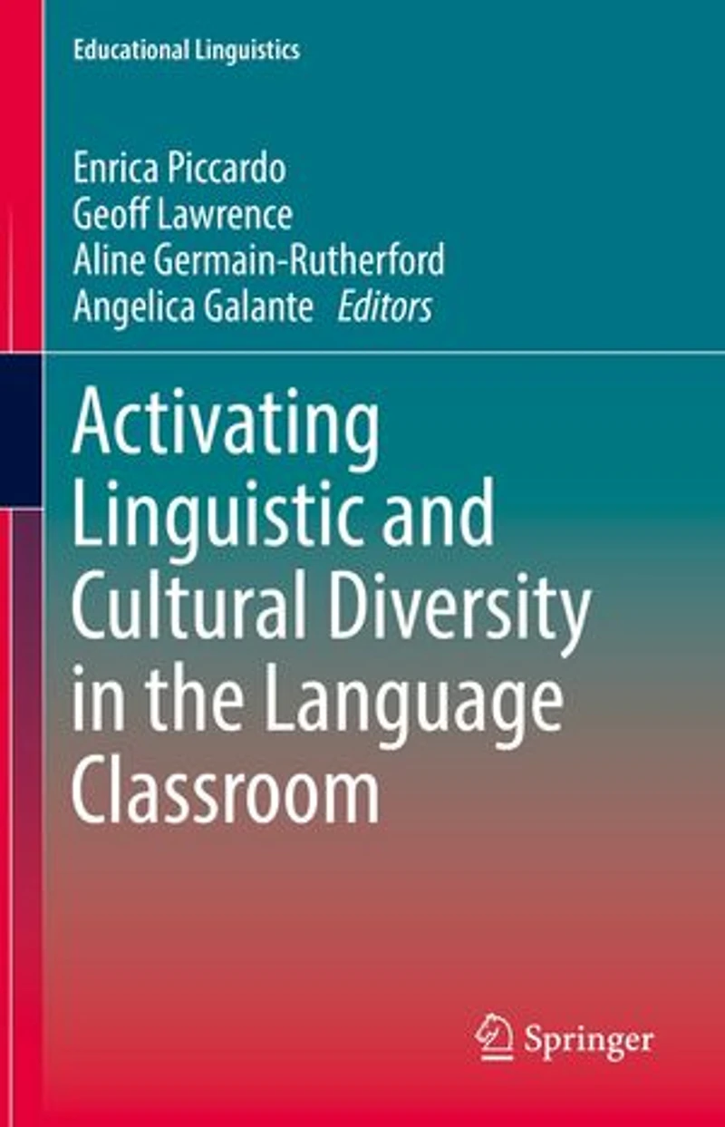 Activating Linguistic and Cultural Diversity the Language Classroom
