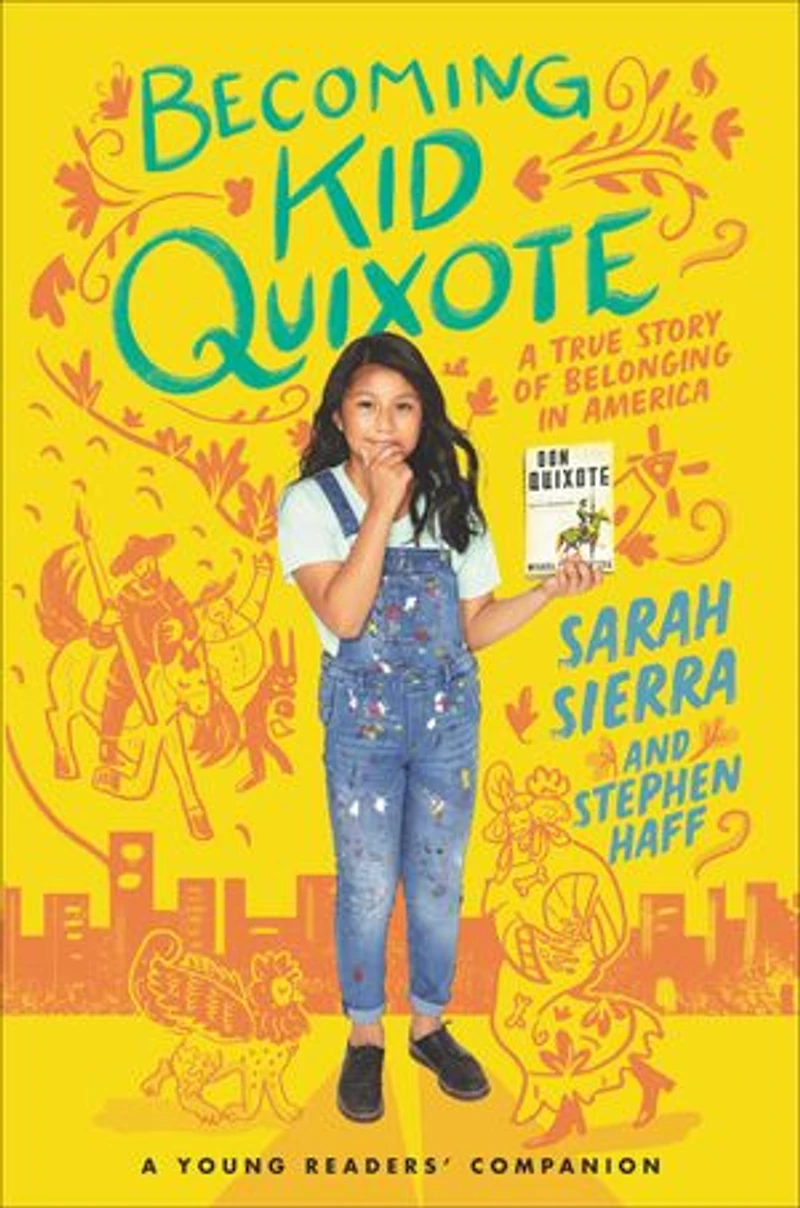 Becoming Kid Quixote: A True Story Of Belonging America