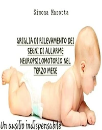 Griglia di rilevamento dei segni di allarme neuropsicomotorio nel terzo mese