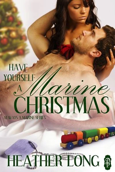 Have Yourself a Marine Christmas: Always a Marine, #21