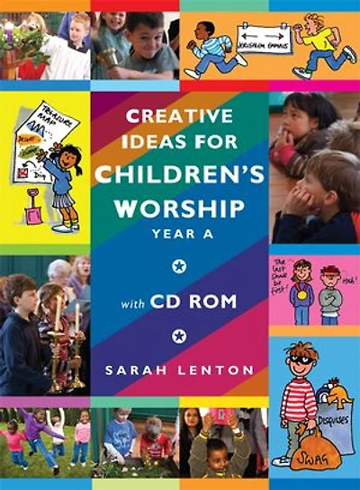 Creative Ideas for Children's Worship - Year A: Based on the Sunday Gospels, with CD