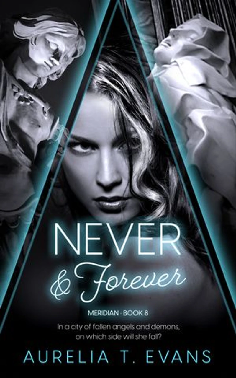 Never & Forever: A Gothic Urban Fantasy