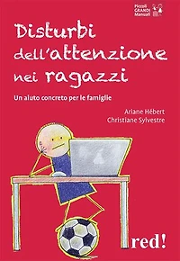 Disturbi dell'attenzione nei ragazzi: Un aiuto concreto per le famiglie