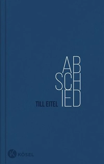 Abschied: Ein lyrisches Trauertagebuch
