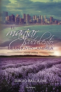 El manjar suculento de un joven lambrija