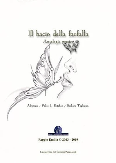 Il bacio della farfalla: Antologia poetica
