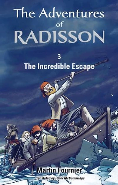 Adventures Of Radisson 3: Incredible Escape