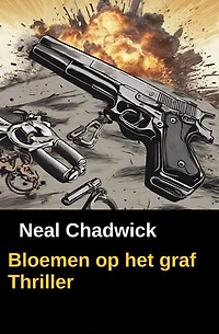 Bloemen op het graf: Thriller