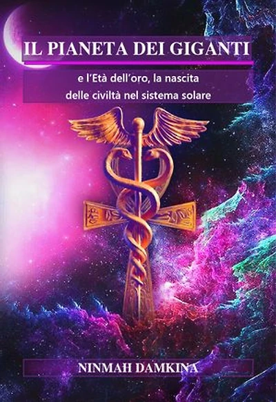 Il Pianeta dei Giganti: e l'età dell'oro, la nascita delle civiltà nel Sistema solare