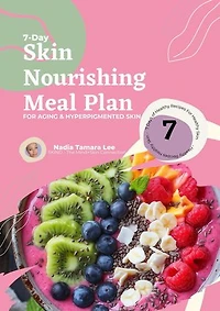 7-Day Skin Nourishing Meal Plan for Aging & Hyperpigmented Skin: Skin Nourishing Recipes, #2
